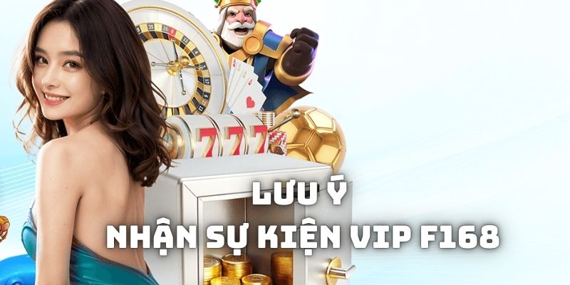 Lưu ý để VIP nhận quà nhanh chóng hơn